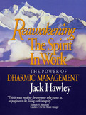 Reawakening the Spirit in Work