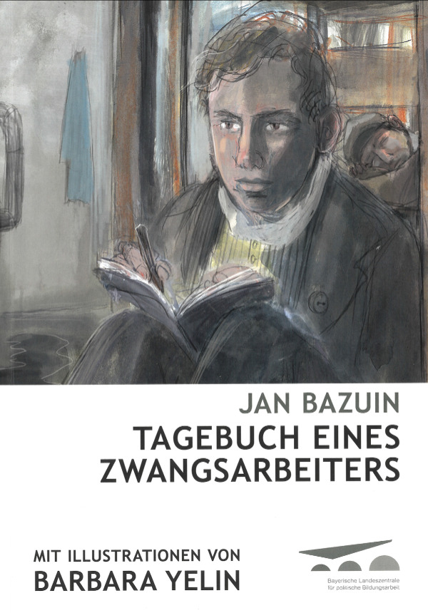 Jan Bazuin - Tagebuch eines Zwangsarbeiters