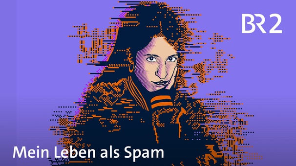 Teaserbild "Mein Leben als Spam" | Bild: BR - Jakob Roth/Nadja von Dall Armi