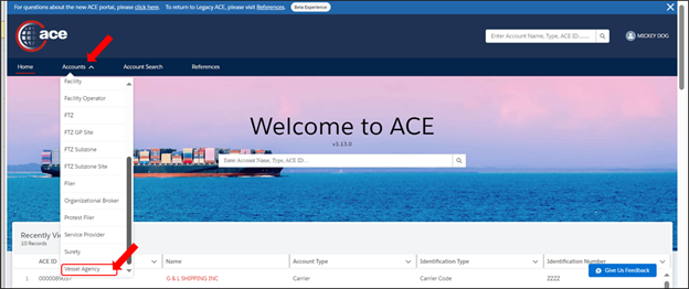 ACE Home, that indicates how to select Vessel Agency from the Accounts dropdown