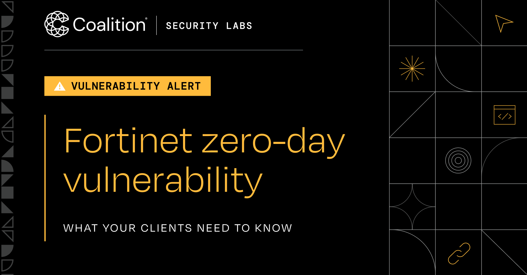 Coalition Blog-NewFortinetZeroDayVulnerability