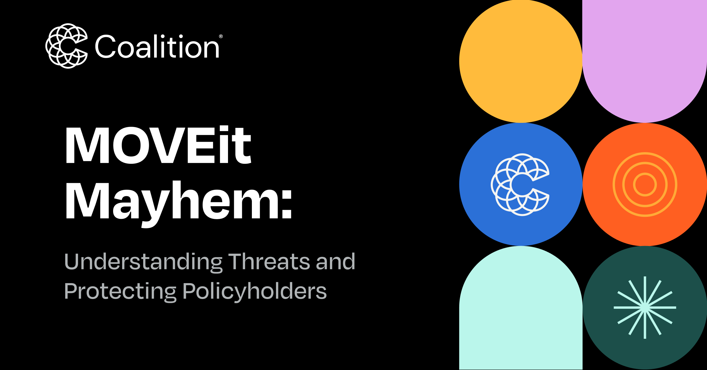 MOVEit Mayhem: Understanding Threats and Protecting Policyholders