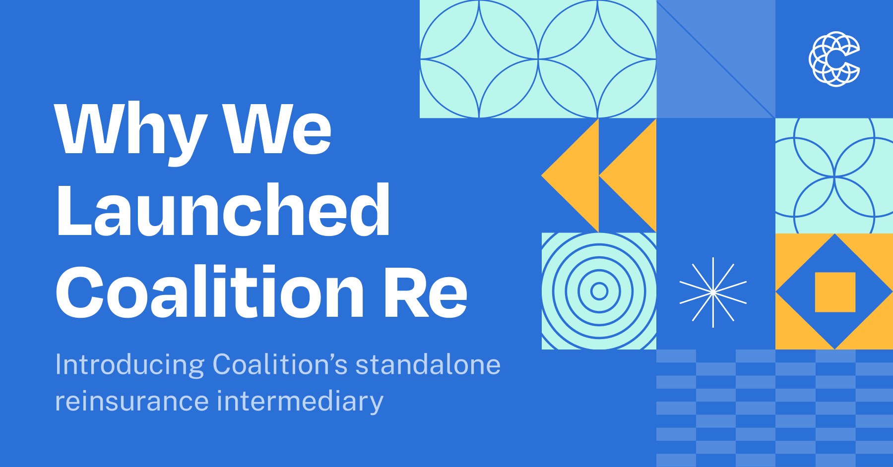 Why We Launched Coalition Re