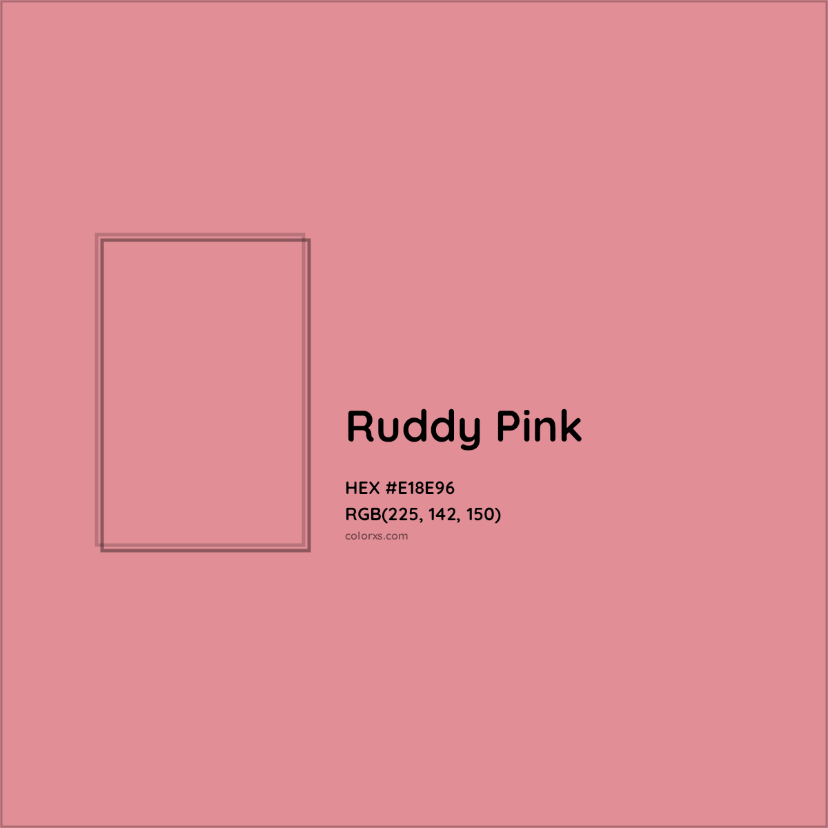 HEX #E18E96 Ruddy Pink Color - Color Code