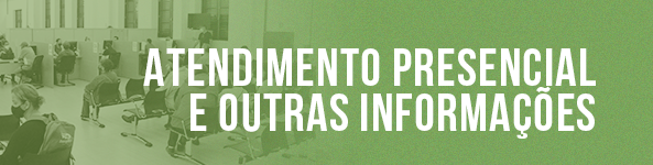 Botão com link para aba de atendimento presencial e outras informações