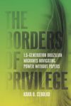 book: The Borders of Privilege