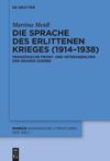 book: Die Sprache des erlittenen Krieges (1914–1938)