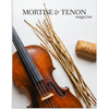 Mortise & Tenon Magazine