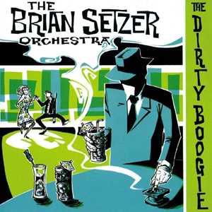 Vinile Dirty Boogie (Seafoam Melt Vinyl) Brian Setzer