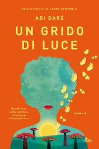 Libro Un grido di luce. Copia autografata Abi Daré