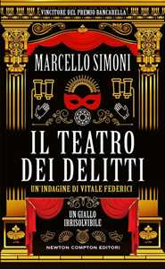 Libro Il teatro dei delitti. Un’indagine di Vitale Federici. Copia autografata Marcello Simoni