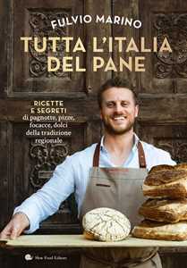 Libro Tutta l'Italia del pane. Copia autografata Fulvio Marino