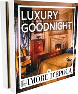 Idee regalo Dimore d'Epoca - Luxury Good Night - Cofanetto Dimore d'Epoca