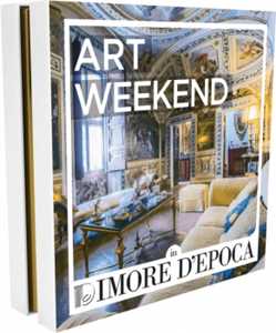 Idee regalo Dimore d'Epoca - Art Weekend - Cofanetto Dimore d'Epoca