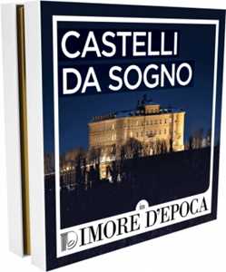 Idee regalo Dimore d'Epoca - Castelli da Sogno - Cofanetto Dimore d'Epoca