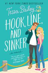 Ebook Hook, Line, and Sinker Tessa Bailey