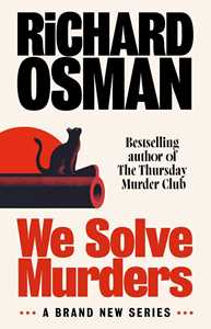 Libro in inglese We Solve Murders Richard Osman