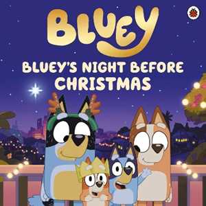 Libro in inglese Bluey: Bluey's Night Before Christmas Bluey