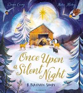 Libro in inglese Once Upon A Silent Night: A Nativity Story Dawn Casey