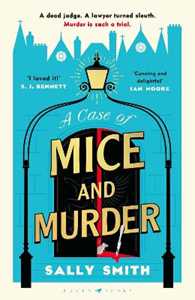 Libro in inglese A Case of Mice and Murder: 'A delight from start to finish' Sunday Times Sally Smith