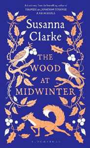 Libro in inglese The Wood at Midwinter Susanna Clarke