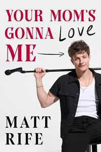 Ebook Your Mom’s Gonna Love Me Matt Rife