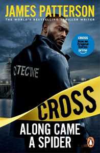 Libro in inglese Along Came a Spider: (Alex Cross 1) James Patterson