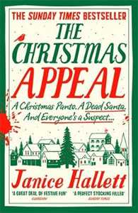 Libro in inglese The Christmas Appeal: the Sunday Times bestseller from the author of The Appeal Janice Hallett