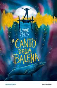 Libro Il canto della balena Lynne Kelly