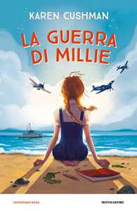 Libro La guerra di Millie Karen Cushman