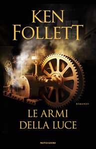 Libro Le armi della luce Ken Follett