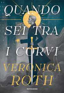 Libro Quando sei tra i corvi Veronica Roth