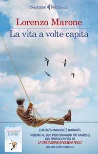 Libro La vita a volte capita Lorenzo Marone