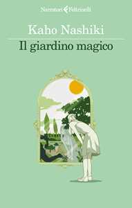 Libro Il giardino magico Kaho Nashiki