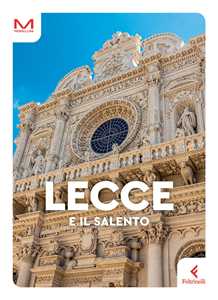 Libro Lecce e il Salento Rosanna Precchia