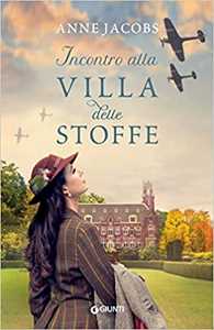 Libro Incontro alla Villa delle Stoffe Anne Jacobs