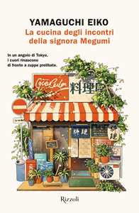 Libro La cucina degli incontri della signora Megumi Eiko Yamaguchi