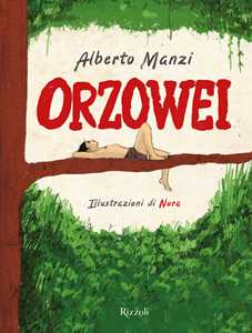 Libro Orzowei. Ediz. illustrata Alberto Manzi