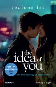 Libro The idea of you. Ediz. italiana Robinne Lee