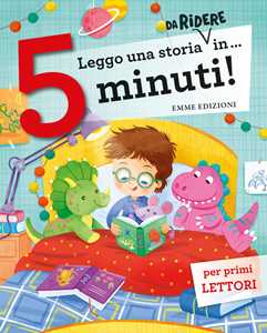 Libro Leggo una storia da ridere in… 5 minuti! Stampatello maiuscolo. Ediz. a colori 