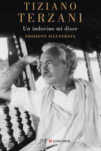 Libro Un indovino mi disse Tiziano Terzani