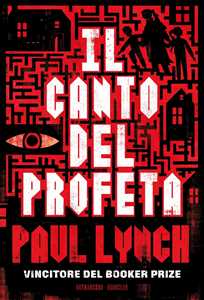 Libro Il canto del profeta Paul Lynch