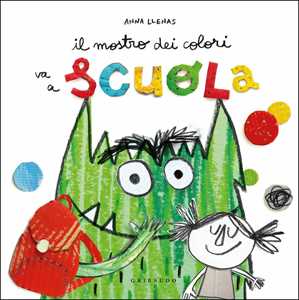 Libro Il mostro dei colori va a scuola Anna Llenas