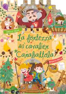 Libro La fortezza del cavalier Carabattola. Ediz. a colori Benjamin Becue