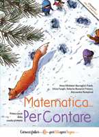 Libro Matematica... PerContare. Prima classe della scuola primaria Alessandro Ramploud Anna Ethelwyn Baccaglini-Frank Silvia Funghi