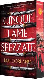 Libro Cinque lame spezzate Mai Corland