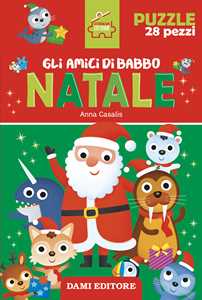 Libro Gli amici di Babbo Natale. Storie da costruire. Ediz. a colori. Con puzzle da 28 pezzi Anna Casalis