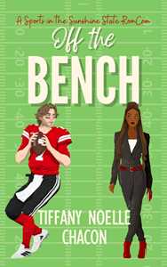 Ebook Off the Bench Tiffany Noelle Chacon