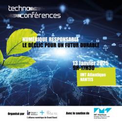 Techno conférence Numérique Responsable : Le déclic pour un futur durable