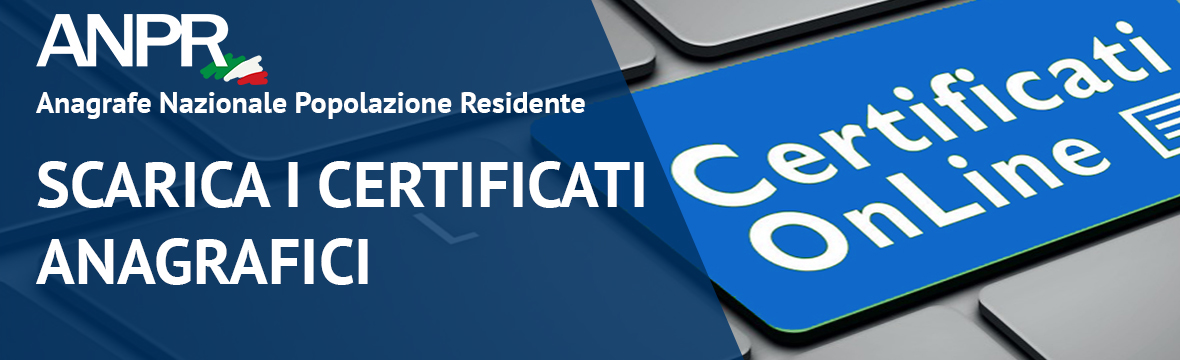 ANPR: scarica i certificati online anagrafici